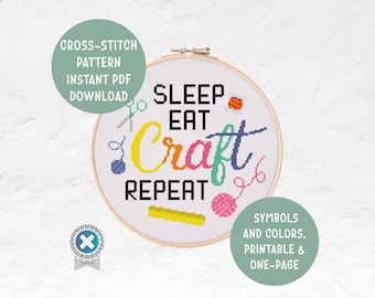 Eat Sleep Craft Repeat | Cross Stitch Pattern | Crafting Room Cute Home Art | Snarky Sarcastic Funny Modern Embroidery