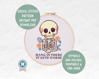 Subversive Sarcastic Cross Stitch Pattern | Hang in there Snarky Motivation | Creepy Cute Kawaii Skull | Modern Embroidery | Digital Product