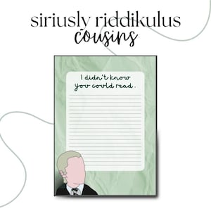 May include: A green and white printable notepad with a cartoon illustration of a character from the Harry Potter series. The notepad has the text "I didn't know you could read." at the top.