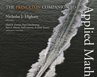 The Princeton Companion to Applied Mathematics Illustrated Edition | PDF