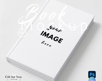 May include: White book mockup with the text "Book Mockup" and "your image here" in black text.