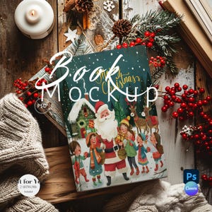 May include: A book mockup with a Christmas theme. The book cover features a winter scene with Santa Claus, children, and a reindeer. The text on the cover reads "Merry Christmas".