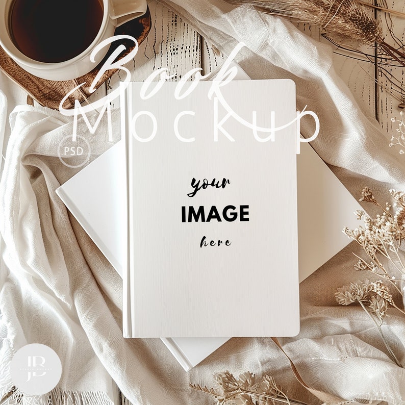 May include: A white book mockup with the text "your IMAGE here" on the cover, lying on a white fabric with dried flowers and a wooden surface.