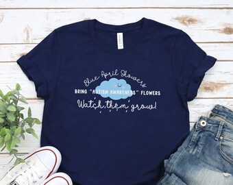 Autism Awareness T-Shirt: April Showers Design