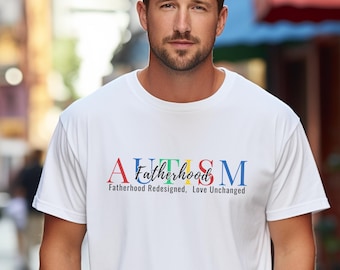 Autism Fatherhood T-Shirt: Supportive Autism Dad Gift
