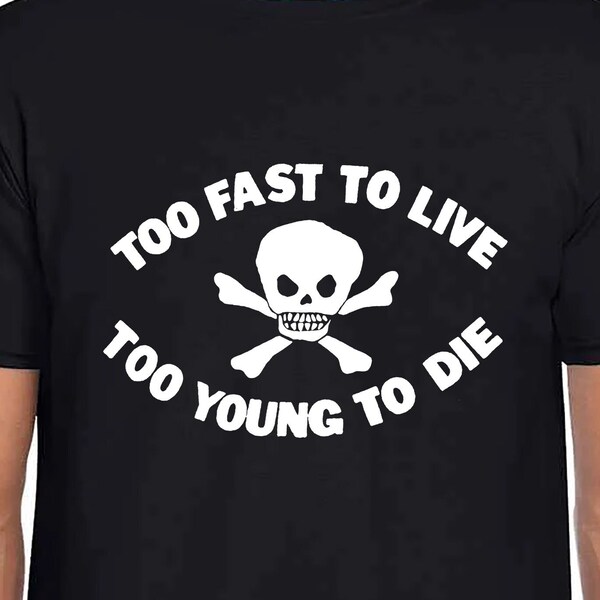 Too Fast To Live Too Young To Die T-Shirt Seditionaries Gildan Softstyle Tshirt Punk Rock Vivienne Westwood 70's 80's skull Sex Pistols Tee