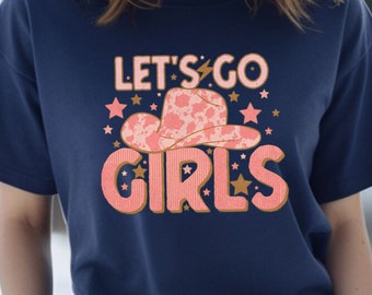 Let's Go Girls Sweatshirt, Nashville Sweatshirt, Country Music Tee, Lets Go Girls Oversized Tee, Bridal Party Shirt,Bachelorette Party Shirt