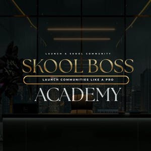 May include: A dark, professional-looking graphic with the words "SKOOL BOSS ACADEMY" in gold and white lettering. The text "LAUNCH A SKOOL COMMUNITY" and "LAUNCH COMMUNITIES LIKE A PRO" are also included. The background suggests an office setting.