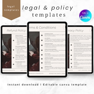 May include: Three digital tablets displaying legal and policy templates, including a refund policy, terms and conditions, and a privacy policy. The text "legal & policy templates" is at the top. The image also includes the text "Instant download | Editable canva template".