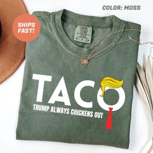 TACO Chicken Shirt, Trump Always Chickens Out Shirt, Protest Shirt, Anti Trump Shirt, Subtle FDT Shirt, Anti MAGA Tee, Democracy Shirt