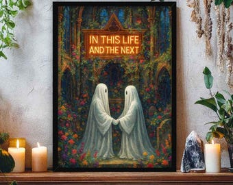 In This Life and the Next Wall Art Print | Gothic Ghost Wedding with Neon Sign in Abandoned Church | Romantic Halloween Couple Gift Poster