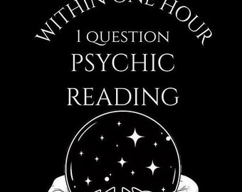 SPEEDY SAME HOUR One Question Psychic Reading