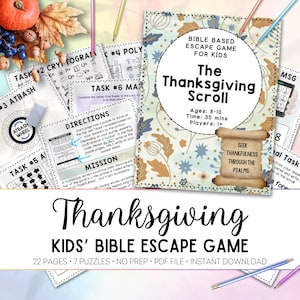 Può includere: Un gioco di fuga biblico per bambini a tema Ringraziamento, intitolato "The Thanksgiving Scroll". Il gioco include 22 pagine e 7 puzzle, adatto a bambini dagli 8 ai 10 anni. La copertina presenta un'illustrazione a pergamena e il testo "Seek Thankfulness Through the Psalms."