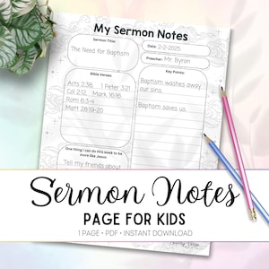 May include: A printable sermon notes page for kids with a white background and black text. The page includes a title, sermon title, bible verses, key points, and a section for kids to write down one thing they can do this week to be more like Jesus. The page also includes the text "Sermon Notes Page for Kids 1 Page PDF Instant Download"