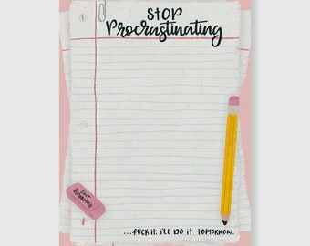 Stop Procrastinating Notepad