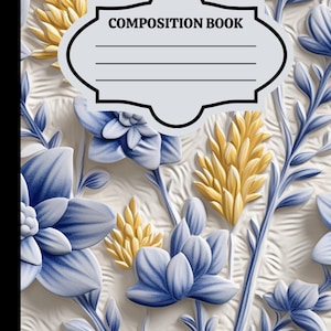 Op de afbeelding: Een compositieboek met een bloemenontwerp. De omslag heeft blauwe en gouden bloemen met een textuurachtergrond. Het label luidt "COMPOSITION BOOK" met lijnen om op te schrijven.