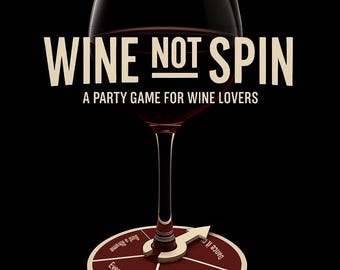 Wine Not Spin - Wine Glass spinner party game (Set of 6)