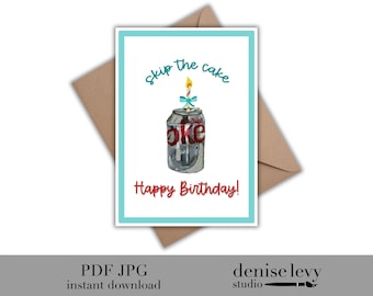 Diet Coke Birthday Card: Skip the Cake, Whimsical (Instant Download)