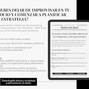 May include: A digital tablet displaying a marketing strategy template with the title "Plantilla para definir objetivos de marketing (Método SMART)". The template includes a checklist of steps to define marketing goals using the SMART method, which stands for Specific, Measurable, Achievable, Relevant, and Time-bound.
