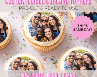 Custom Edible Cupcake Toppers – Pre-Cut Photo & Logo Toppers, Ready to Use, Same Day Shipping