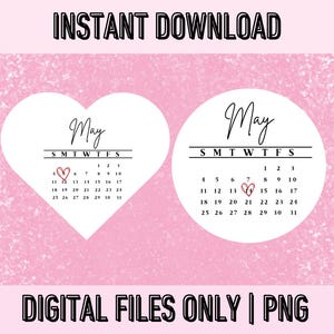 Offre groupée pour le mois de mai, calendrier 2025 uniquement | PNG en forme de coeur, téléchargement immédiat pour Cricut, gâteaux Burn Away et impressions comestibles | Superposition de coeur pour les dates