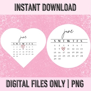 JUNI Bundle 2025 Kalender Nur | HERZ Form PNG, sofortiger Download für Cricut, Burn Away Cakes und essbare Drucke | Herz Overlay für Daten