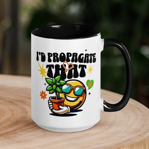 Plant Mom Mug Propagate That Mug For Plant Lover Gift
