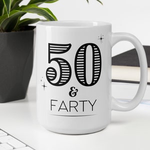 50th Birthday Mug For 50th Birthday Gift Retro 50 & Farty Mug For 50 Year Old