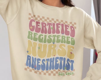 CRNA gepersonaliseerd sweatshirt Aangepast CRNA-shirt voor verpleegkundige Cadeau voor CRNA anesthesiemedewerker