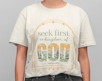 Christian T-Shirt Seek First Matthew 6:33 | B