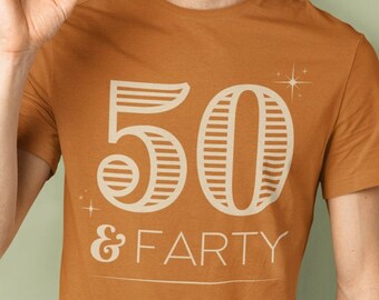 50th Birthday Shirt For 50th Birthday Gift Retro 50 & Farty Tee For 50 Year Old | B