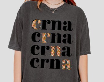CRNA Shirt for Nurse Anesthetist Gift Comfort Colors Tee For Nurse Gift | B