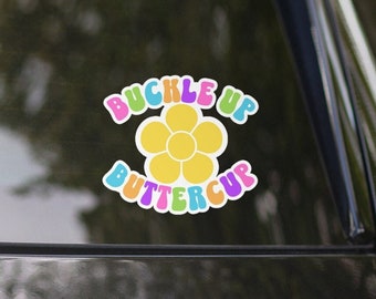 Funny Decal For Car Buckle Up Buttercup Cute Sticker Colorful Silly Retro Sticker