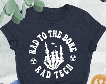 Rad To The Bone Rad Tech Shirt,Radyologie Sweatshirt,Rad Tech Shirt,Rad Tech Shirt,Röntgen Tech Geschenk,Radyologen Sweatshirt,Radyologie Techniker