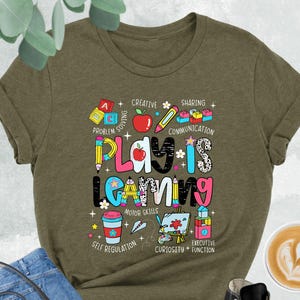 Play Is Learning Teacher Shirt, Kindergarten Teacher Shirt, Preschool Teacher Gift, Back To School, Teacher Life, Teacher Appreciation Gift