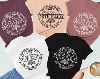 Custom Family Reunion 2025 Shirt, Our Roots Run Deep, Family Reunion Gift, Family Matching, Family Vacation,Family Dinner,Birthday Party Tee