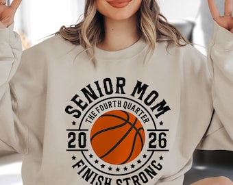Basketball Senior 2026 Mom Sweatshirt, Mom Basketball Gift, Senior Mom Hoodie, Sports Mom Gift From Kids,Class Of 2026,Senior Night,Game Day
