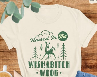 Criado en la camisa de Wishabitch Woods, camisa de camping divertida, regalos de camping, camisa de refranes divertidos, camisa sarcástica, vida de camping, regalos para campistas