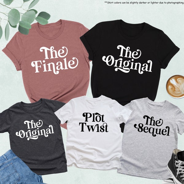 Matching Family Shirts,Siblings Shirts,Original Sequel Finale Plot Twist Tees,Matching Siblings,Kids And Parents Shirt,New Baby Announcement