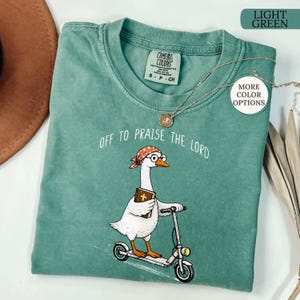 Comfort Colors® Goose Christian Shirt, Off To Praise The Lord Shirt, Funny Christian Tee, Goose Lover Gift, Church T-Shirt, Bible Study Tee bild 8