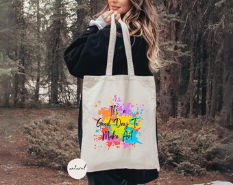 It's A Good Day To Make Art Tote Bag, Art Teacher Tote Bag, Gift For Art Teacher, Art Classroom,Art Teacher Gift,Art Lover Tote,Shoulder Bag