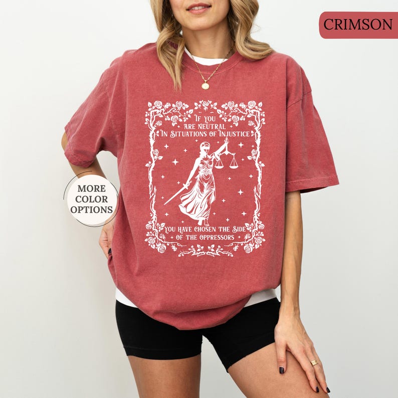 Comfort Colors® Human Rights Shirt Woman, If You Are Neutral in ...