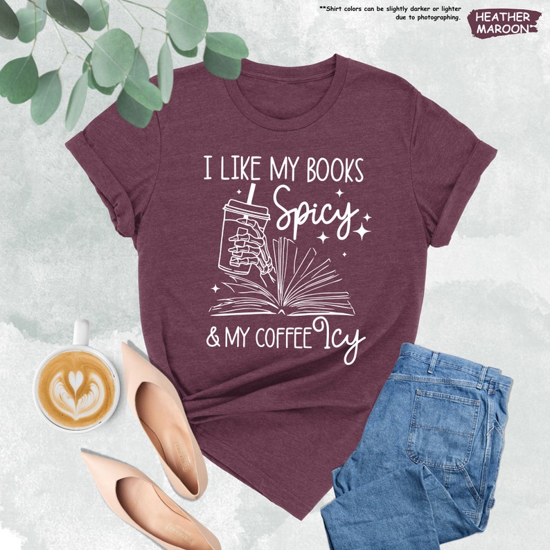 a t - shirt that says i like my books and coffee