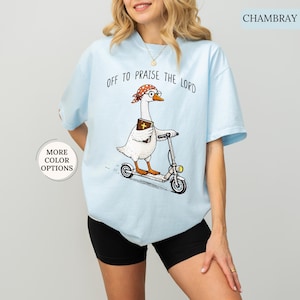Comfort Colors® Goose Christian Shirt, Off To Praise The Lord Shirt, Funny Christian Tee, Goose Lover Gift, Church T-Shirt, Bible Study Tee bild 16