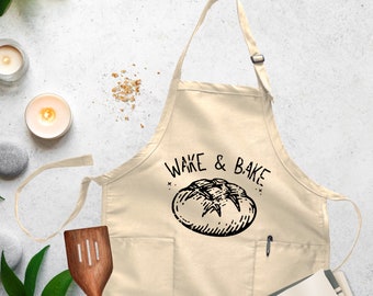 Wake And Bake Apron, Bread Apron, Sourdough Apron, Bread Baking, Sourdough Starter,Funny Baking Apron,Kitchen Apron,Sourdough Mama,Mom Gifts