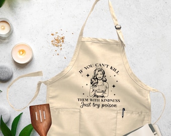 Kill Them With Kindness Apron,Funny Kitchen Apron,Funny Housewarming Gift,Woman Apron,Kitchen Apron Gift,Funny Baking Apron,Funny Women Gift