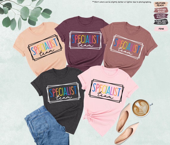 Specialist Team Shirts,Specialist Teacher Shirt,Gift For Teacher,Specialist Gifts,Specials Teacher Gift,Specials Teacher Shirt,Teacher Gifts