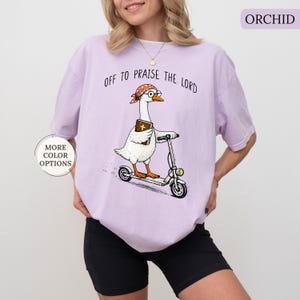 Comfort Colors® Goose Christian Shirt, Off To Praise The Lord Shirt, Funny Christian Tee, Goose Lover Gift, Church T-Shirt, Bible Study Tee bild 7
