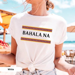 Bahala na, Pinay Shirt, Filipina Pride, Filipino Culture, Philippine Shirt, Cultural Shirt, Tribal Dance Tee, Ethnic Art Shirt