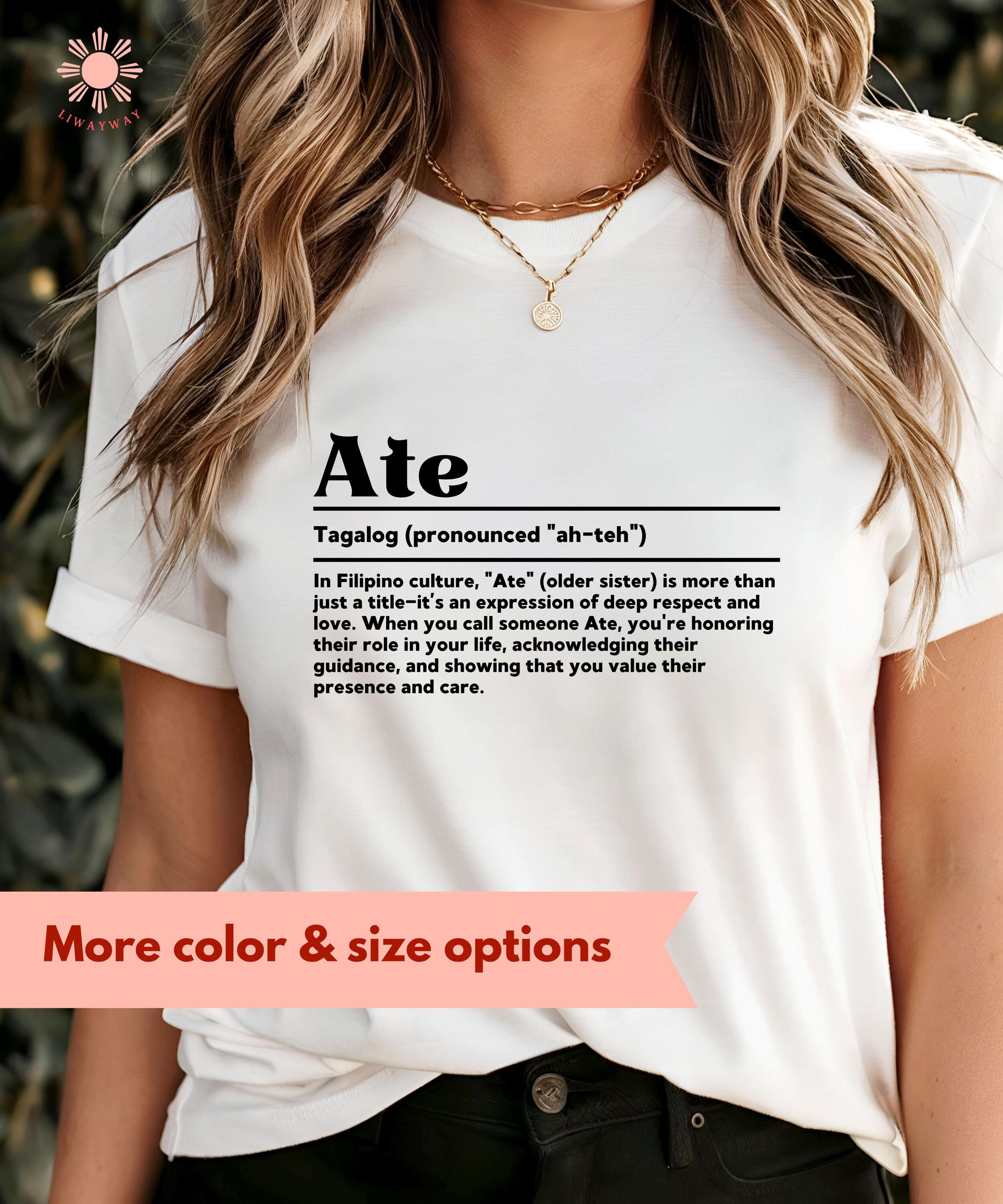 Ate Filipino T-Shirt: Pinoy Pride Festival Tee